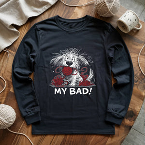My Bad Long Sleeve T-shirt