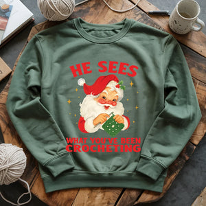 He Sees You Crocheting Sweatshirt