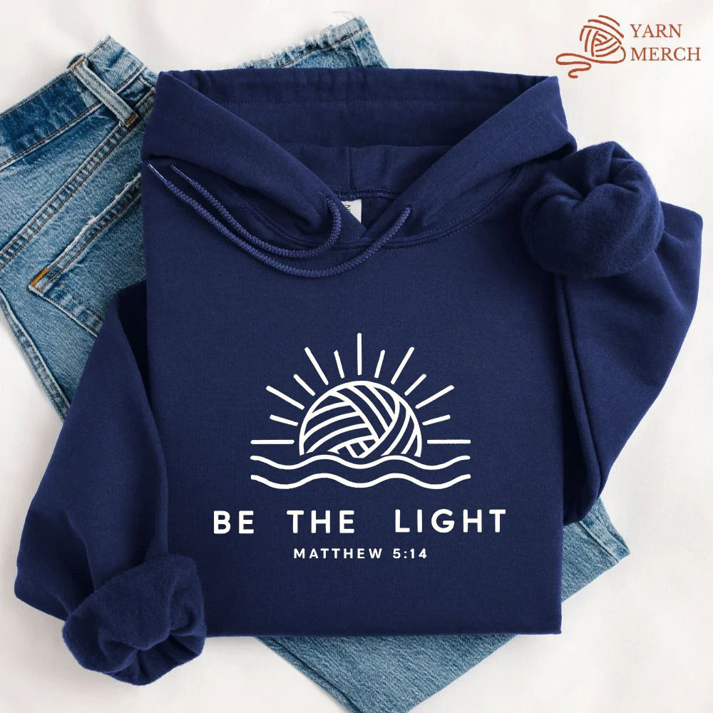 Be The Light Hoodie