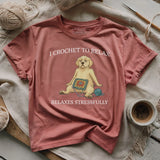 Crochet To Relax T-shirt