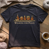 Walking For Peace T-shirt