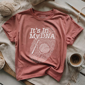 It's In My DNA T-shirt