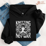 Knitting Not War Hoodie