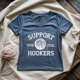 Support Local Hookers Lady V-neck