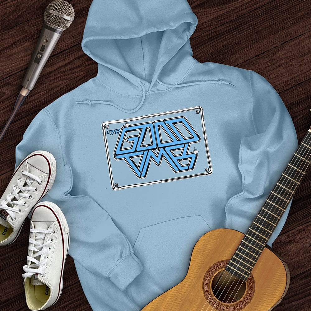 Good Times Hoodie