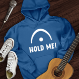 Hold Me Hoodie