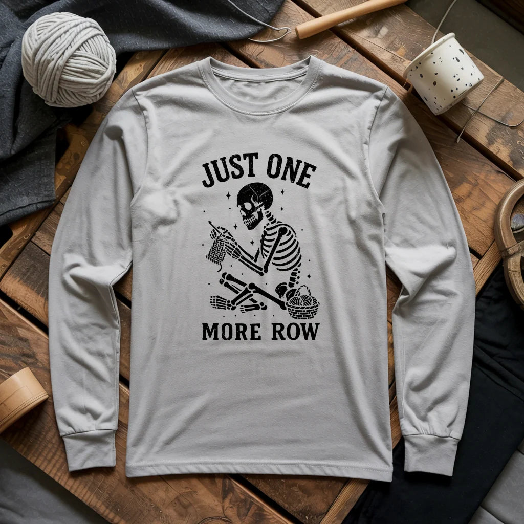 One More Row Skeleton Long Sleeve T-shirt